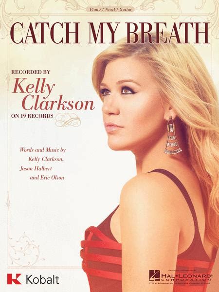 Kelly Clarkson Catch My Breath Lyrics