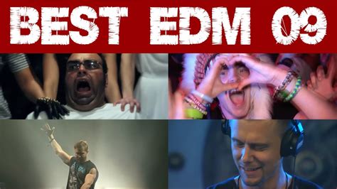 Best Edm Songs Of All Time Part Youtube