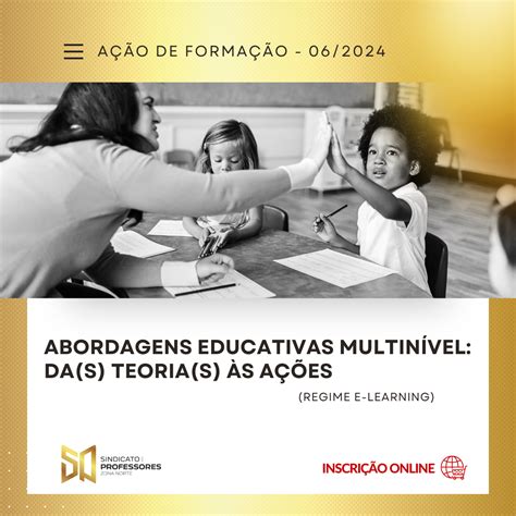 Formação 39 ABORDAGENS EDUCATIVAS MULTINÍVEL DA S TEORIA S ÀS