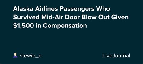 Alaska Airlines Passengers Who Survived Mid Air Door Blow Out Given