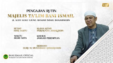 LIVE PEMBACAAN BURDAH MAULID MAJELIS TA LIM BANI ISMAIL 23 MEI