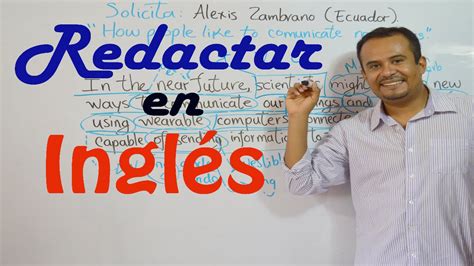 Cómo Aprender Redaccion En Ingles Youtube