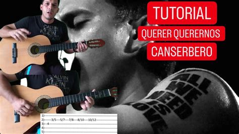 Cómo Tocar Querer Querernos De Canserbero En Guitarra Tutorial