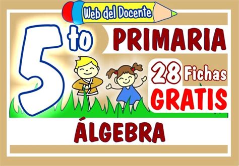 Lgebra Sexto Grado De Primaria Fichas Gratis