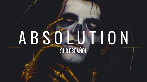 Ghost Absolution Ceremony And Devotion Lyrics Sub Espa Ol Youtube