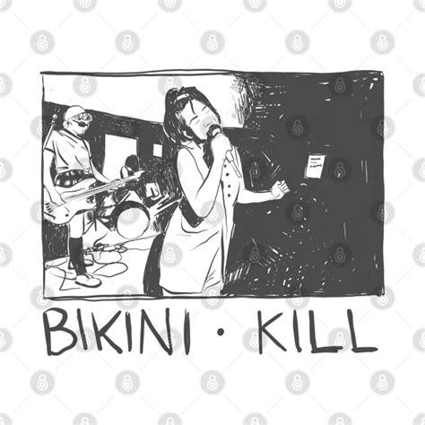 Bikini Kill S Band T Shirt Bikini Kill T Shirt TeePublic
