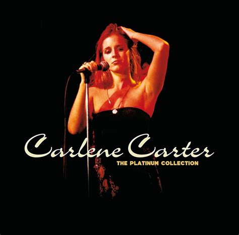 The Platinum Collection Carlene Carter Amazon Es Cd Y Vinilos}