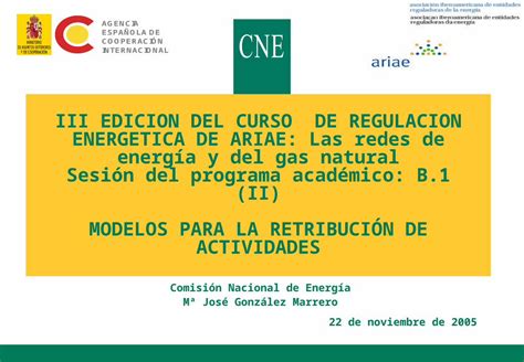 Ppt Iii Edicion Del Curso De Regulacion Energetica De Ariae Las