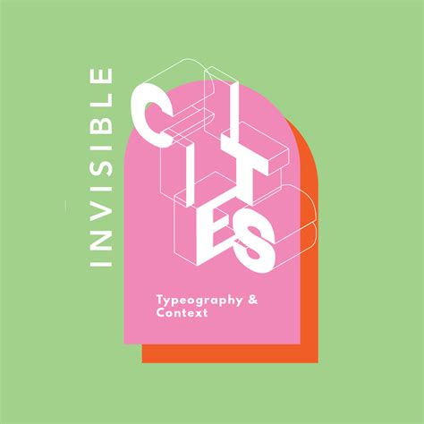 Invisible Cities_ Assessment 02 Type & Context on Behance