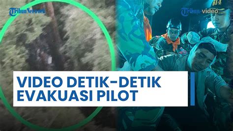 Detik Detik Evakuasi Pilot Pesawat Smart Air Yang Jatuh Di Hutan