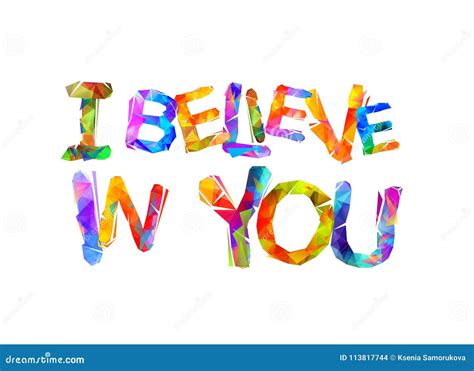 I Believe In You Motivational Inscription Stock Vector Illustration