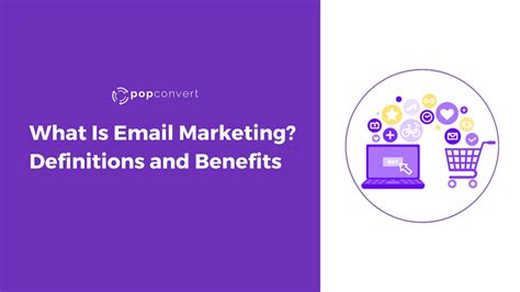 What Is Email Marketing Definition And Benefits Popconvert