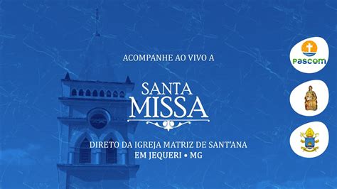 Santa Missa do 25º Domingo do Tempo Comum YouTube