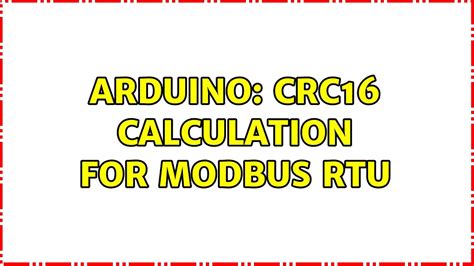 Arduino Crc Calculation For Modbus Rtu Youtube