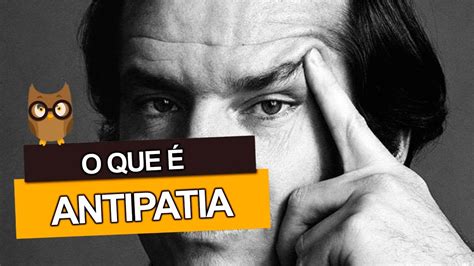 O Que Antipatia Confira Porque Sentimos Antipatia Instant Nea E O