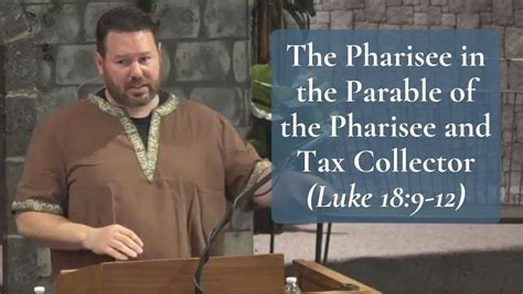 The Pharisee In The Parable Of The Pharisee And Tax Collector Luke