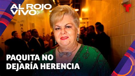 Paquita La Del Barrio Revela Con Gracia Que No Piensa Dejarle Herencia