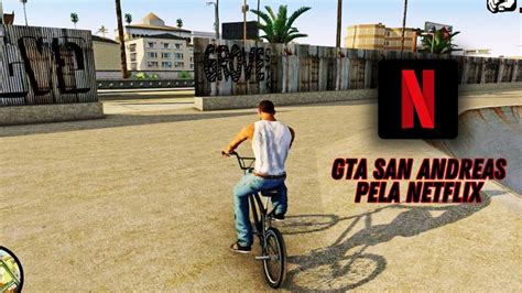 Saiba Como Jogar Gta San Andreas No Celular Atrav S Da Netflix Breack It