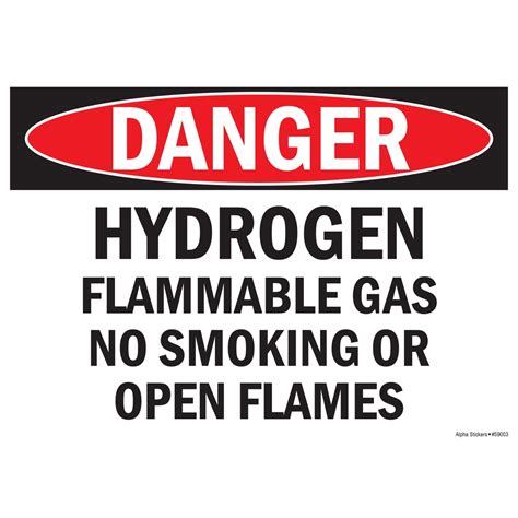 Danger Hydrogen Flammable Gas No Smoking Or Open Flames Sign Vinyl