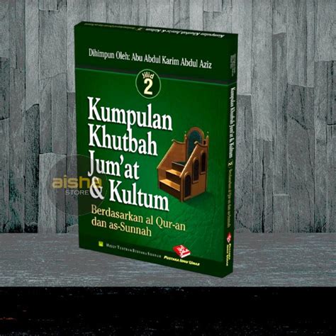 Jual Kumpulan Khutbah Jum At Kultum Jilid Pustaka Ibnu Umar