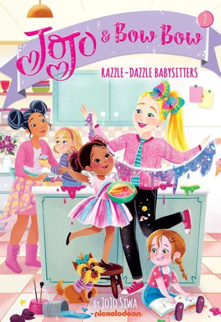 Razzle Dazzle Babysitters Jojo And Bowbow 7 By Jojo Siwa Paperback