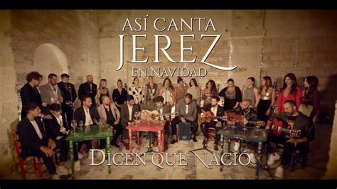 ASI CANTA JEREZ EN NAVIDAD DICEN QUE NACIÓ 2023 LIVE Video Oficial