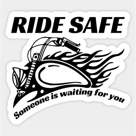 Ride Safe Motorcyclist Sticker Teepublic
