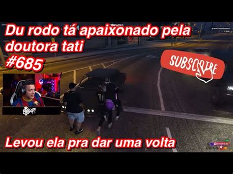 Ceras Du Rodo T Apaixonado Pela Doutora Tati Levou Ela Pra Dar Uma