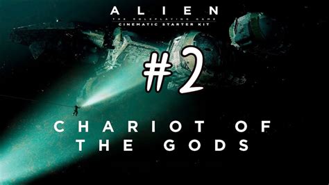 Alien RPG Chariot Of The Gods 2 P1 YouTube