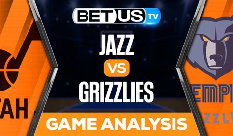 Utah Jazz Vs Memphis Grizzlies Analysis Picks