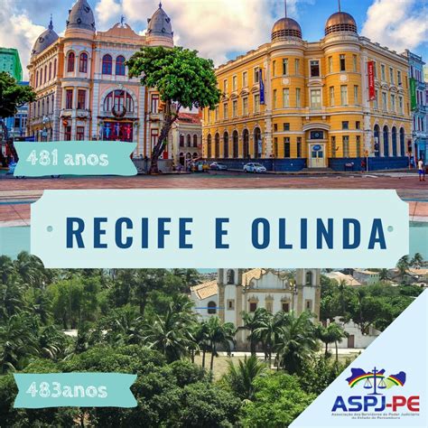 Aniversário De Olinda E Recife - Aniversário de Recife e Olinda | ASPJ-PE