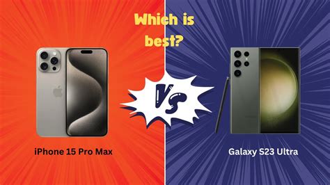 Iphone 15 Pro Max Vs Galaxy S23 Ultra Comparison Which Is Best Youtube