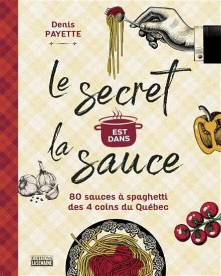 La Meilleure Sauce à Spaghetti Au Québec Est Là Huffpost Vivre