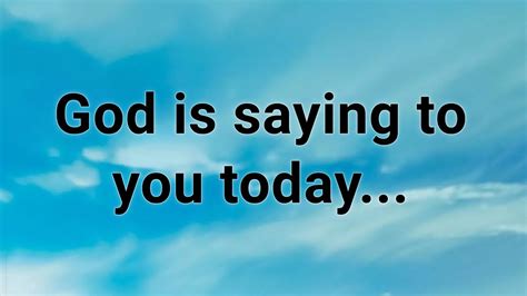 God Is Saying To You Today Message From God Loa Believe LOA Tips