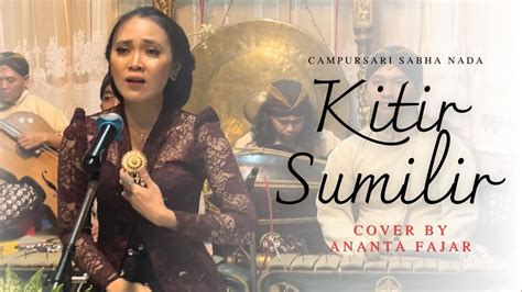 Kitir Sumilir Ananta Fajar Cover Keroncong Youtube