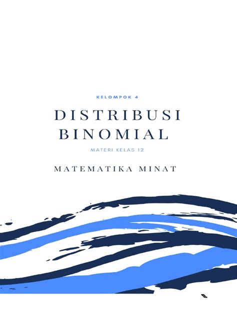 Xii Matematika Peminatan Kd 3 5 Distribusi Binomial Dikonversi 1 2