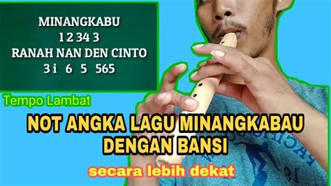 Minangkabau Not Angka Lagu Minang Instrumen Bansi Youtube