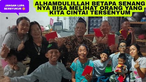 Alhamdulillah Betapa Senangnya Melihat Orang Tua Yang Kita Cintai