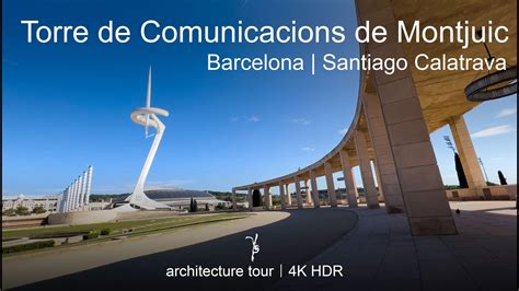 Torre De Comunicacions De Montju C Barcelona Santiago Calatrava