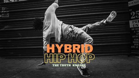 Hybrid Hip Hop Sound The Truth By Knoxee Youtube