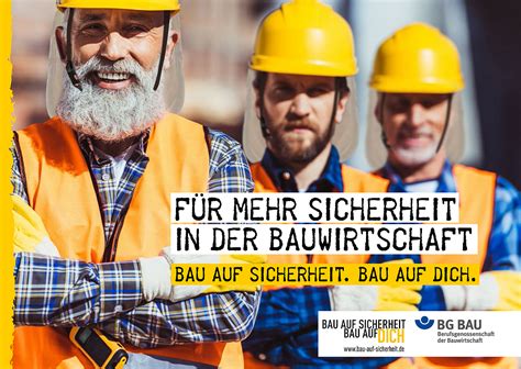 Bau auf Sicherheit Für mehr Sicherheit in der Bauwirtschaft Flyer