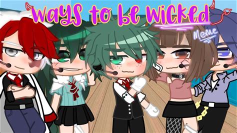 Ways To Be Wicked Villain Dekusquad Youtube