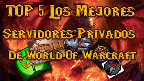 TOP 5 Los Mejores Servidores Privados De World Of Warcraft 2022