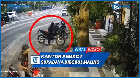 Detik Detik Kantor Pemkot Surabaya Dibobol Maling Wajah Pekalu