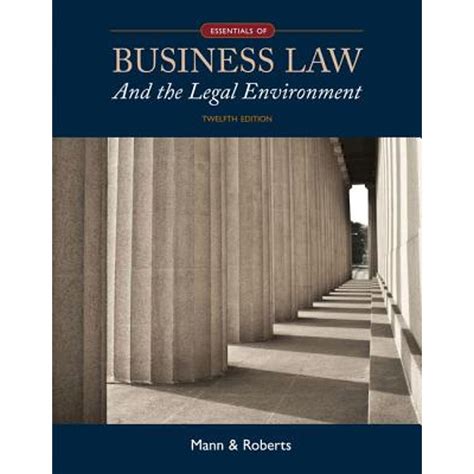 Pre Owned Essentials Of Business Law And The Legal Environment