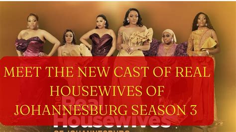 FINALLY REAL HOUSEWIVES OF JOHANNESBURG IS BACK MEET THE CAST YouTube