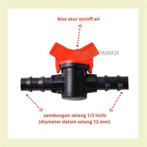 Jual Drip Tape Valve Check Konektor Sambungan Kran Keran On Off Antar