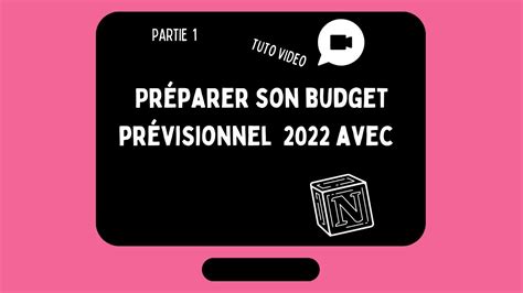 Partie 1 Tuto Notion Préparer Son Budget Prévisionnel Annuel Youtube