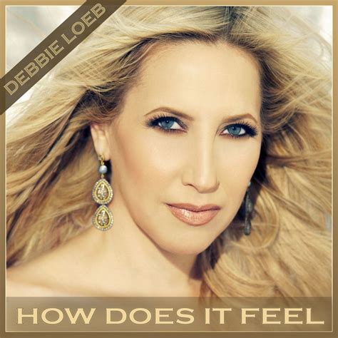 How Does It Feel DJ Renegade Radio Edit música e letra de Debbie