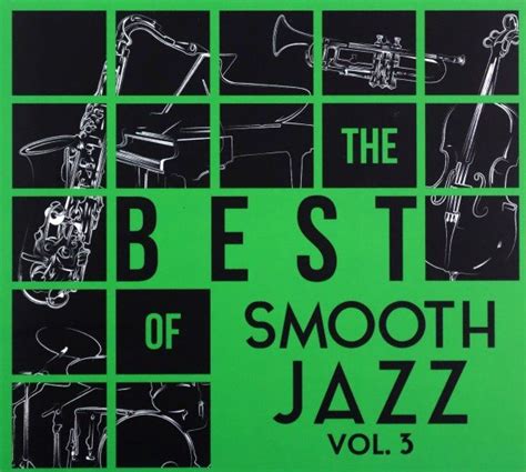 The Best Of Smooth Jazz Vol 3 Various Artists Muzyka Sklep Empik